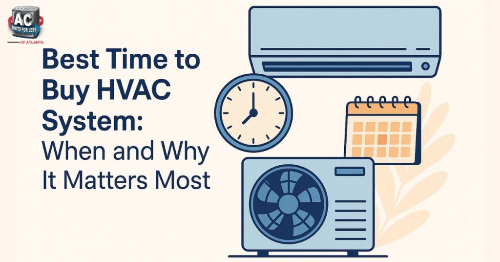 best time to buy hvac system
