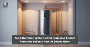 Common Water heaters problems in Atlanta